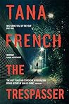 The Trespasser by Tana French