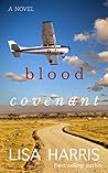 Blood Covenant by Lisa          Harris