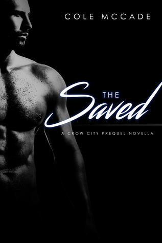 The Saved (Crow City, #2.5)