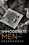 Immoderate Men