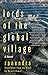 Lords of the Global Village