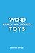Word Toys: Poetry and Technics