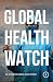 Global Health Watch 5: An A...