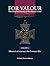 For Valour: The Complete History of the Victoria Cross, Volume 1: Where It All Started, the Crimean War