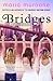 Bridges by Maria Murnane