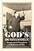 God's Businessmen: Entrepreneurial Evangelicals in Depression and War