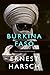 Burkina Faso: A History of Power, Protest, and Revolution