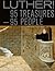 Luther!: 95 Treasures - 95 People