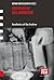 The Films of Bill Morrison by Bernd Herzogenrath