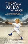 The Boy Who Knew ...