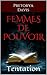 Femmes de pouvoir: Tentation (FIDLOS t. 1) (French Edition)
