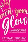 Own Your Glow: A ...