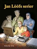 Jan Lööfs Serier: Volym Två