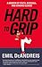 Hard To Grip: A Memoir of Youth, Baseball and Chronic Illness