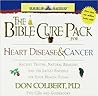 The Bible Cure Pack 1: Heart Disease and Cancer (Volume 1)
