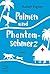 Palmen und Phantomschmerz (...