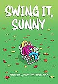 Swing it, Sunny (Sunny #2) 