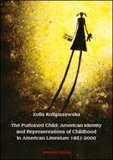 The Purloined Child: American Identity and Representations of Childhood in American Literature 1851-2000
