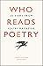 Who Reads Poetry: 50 Views ...
