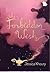 The Forbidden Wish by Jessica Khoury The Forbidden Wish by Jessica Khoury