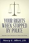 Your Rights When Stopped By Police: Supreme Court Decisions In Poetry And Prose