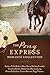 The Pony Express Romance Collection