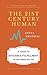 The 21st Century Human: A Guide to Success & Fulfillment in This Turbulent Age