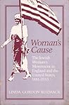 Woman's Cause by Linda Gordon Kuzmack