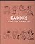 Daddies: What They Do All Day