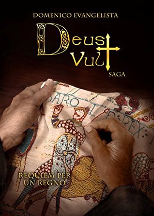 Deus Vult vol.2 - Requiem per un regno (Italian Edition)
