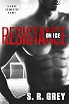 Resistance on Ice