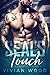 SEAL's Touch (Small Town SEALs #3)