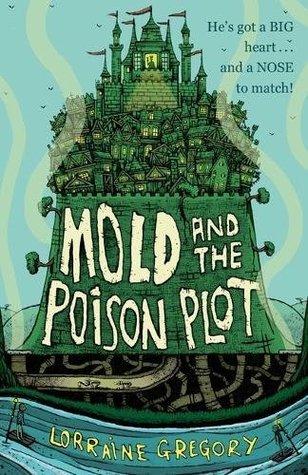 Mold and the Poison Plot (Paperback)