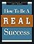 How to be a REAL Success: Participant Guide
