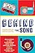 Behind the Song by K.M. Walton