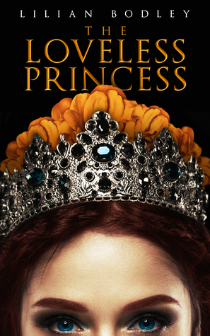 The Loveless Princess (Kindle Edition)