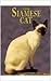 The Siamese Cat (Learning About Cats)