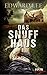 Das Snuff-Haus