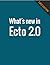 What's new in Ecto 2.0 by José Valim