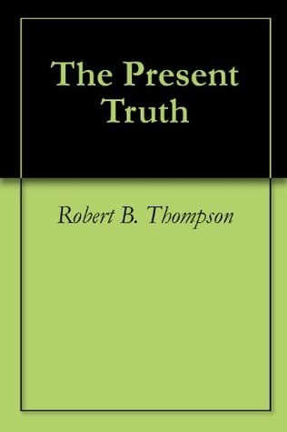 The Present Truth