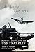 So Long for Now: A Sailor's Letters from the USS Franklin