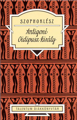 Antigoné ​/ Oidipusz király (Paperback)