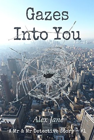 Gazes Into You (Mr & Mr Detective, #1)