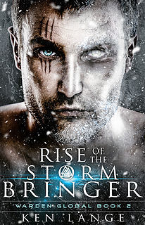 Rise of the Storm Bringer: Nine Realms Saga (Warden Global #2)