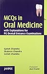MCQS in Oral Medicine with Explanations for PG Dental Entrance Examination