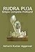 Rudra Puja - Simple Complete Profound (Sanskrit Edition)