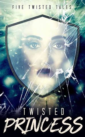Twisted Princess (Kindle Edition)