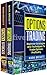Trading: 2 Manuscripts - Options Trading: Beginner Strategies And Techniques To Trade Options Profitably, Penny Stocks: How To Invest Small And Earn Big In 30 Days Or Less