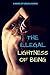The Illegal Lightness of Being