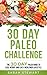 30 Day Paleo Challenge: The...